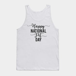 Happy National Pet Day Tank Top